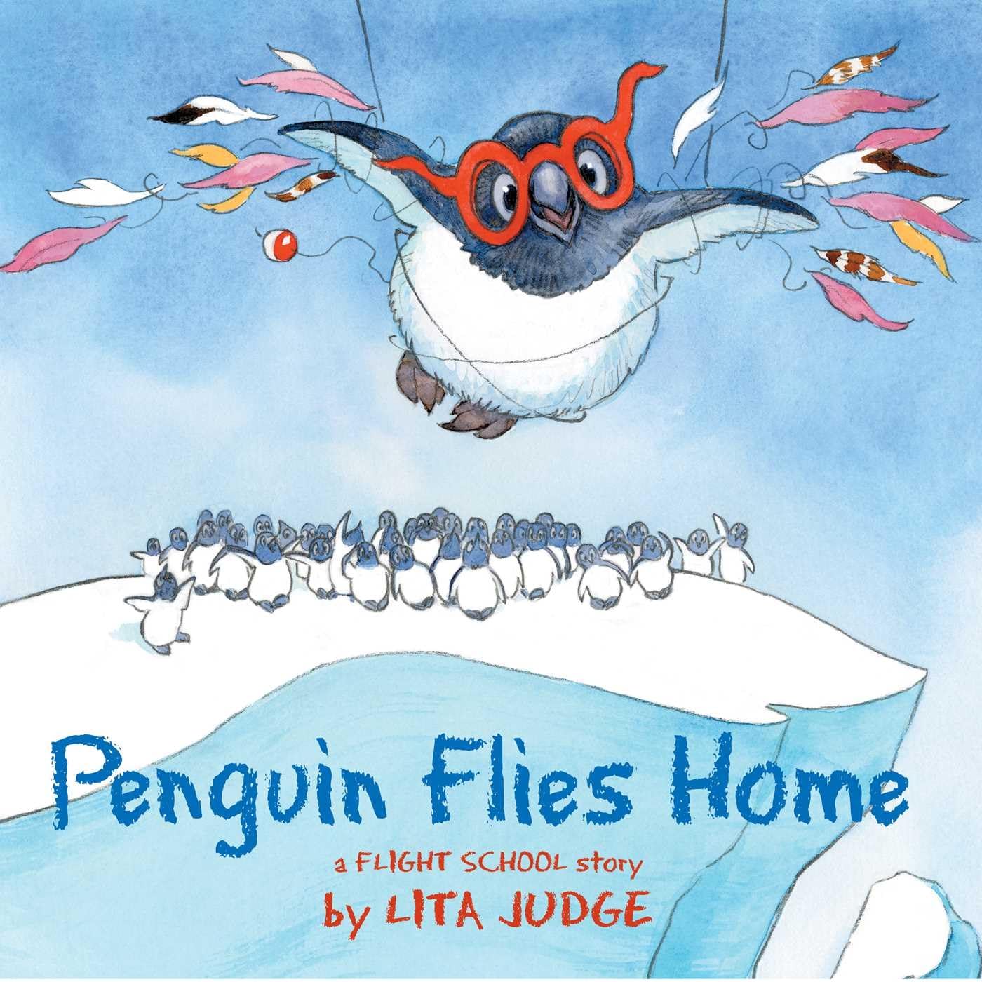 Penguin Flies Home - Flight School Children's Book | Inspiring Story About Perseverance & Friendship | Perfect for Bedtime Reading & Classroom Storytime