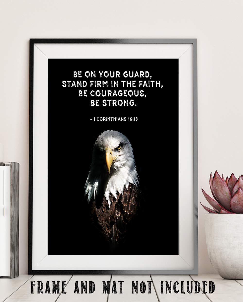 TJ Originals - 1 Corinthians 16:13-14 Bible Verse Wall Art - 11x14 Christian Scripture Print - Inspirational Home Decor Gift for Family & Friends - Perfect for Bedroom, Office & Church Decor (Strong Eagle Design)