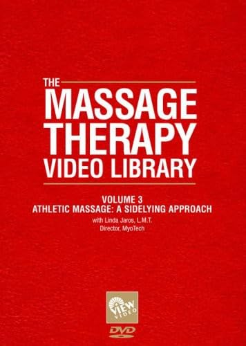 Athletic Massage Therapy Video: Sidelying Techniques for Sports Recovery & Injury Prevention | THE MASSAGE THERAPY VIDEO LIBRARY Vol. 3 | Perfect for Physical Therapists, Athletes & Trainers