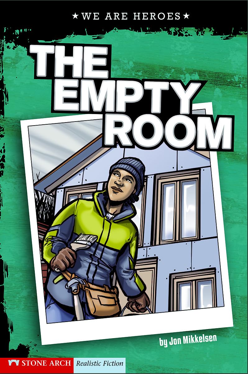 The Empty Room (Keystone Books: We Are Heroes) - Inspirational Story for Young Readers, Perfect for Bedtime Reading & Classroom Discussions
