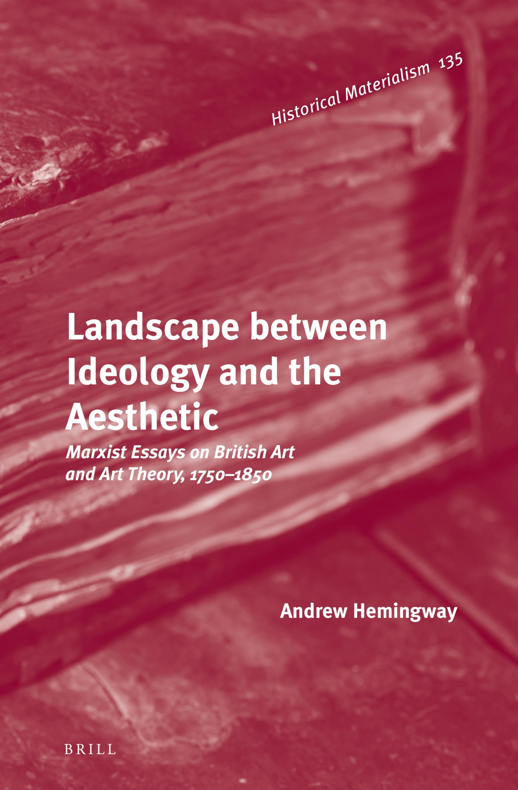 Landscape Ideology & Aesthetic - Historical Materialism Book for Academic Study