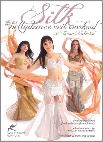 Silk - The Belly Dance Veil Workout by Tanna Valentine: Open Level Bellydance Instruction & Fitness Class | Complete Belly Dance How-To Guide by World Dance New York for Home Practice & Studio Training