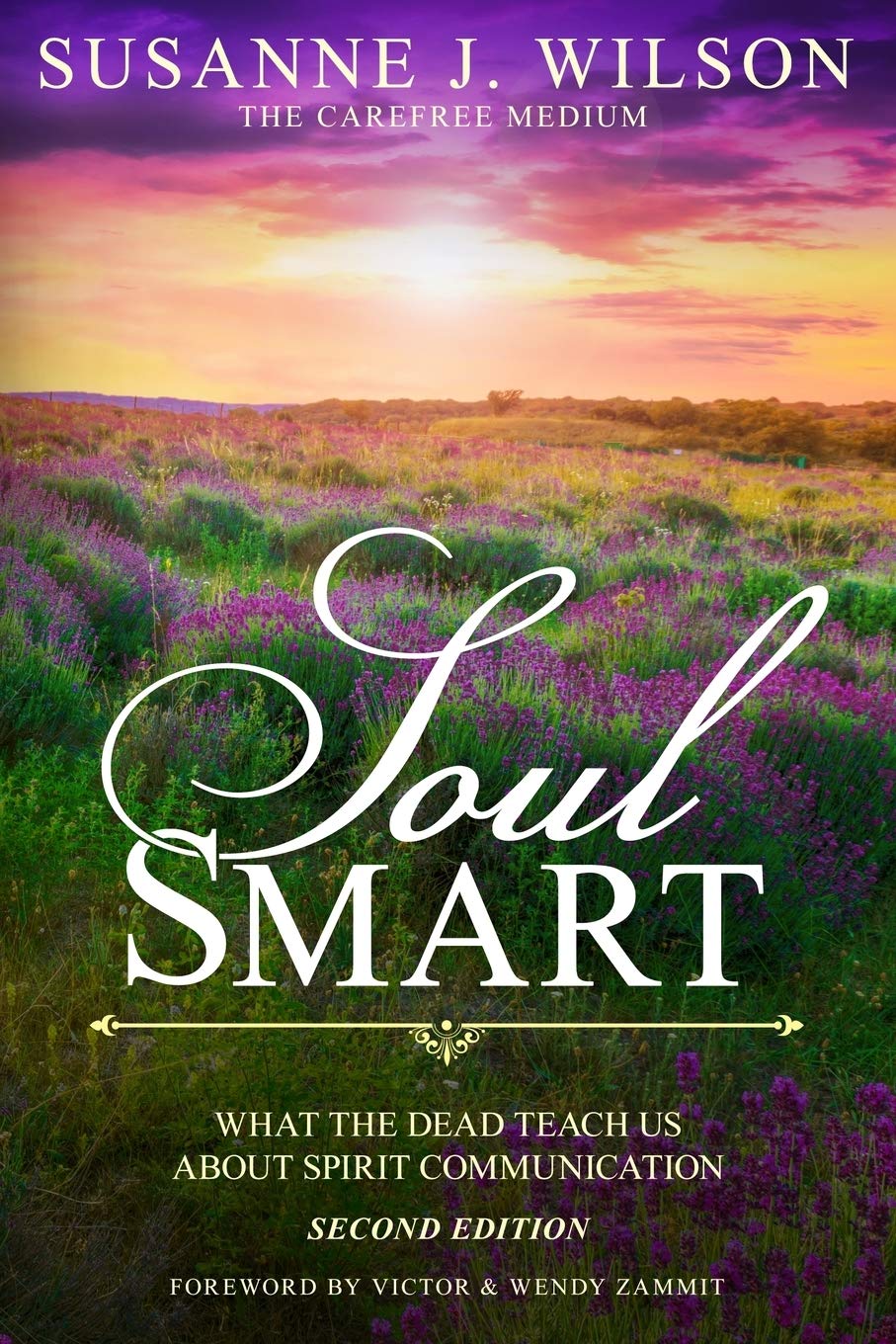 Soul Smart: Learn Spirit Communication Techniques from the Dead | Afterlife Connection Guide for Mediums & Spiritual Seekers | Perfect for Paranormal Research & Personal Growth