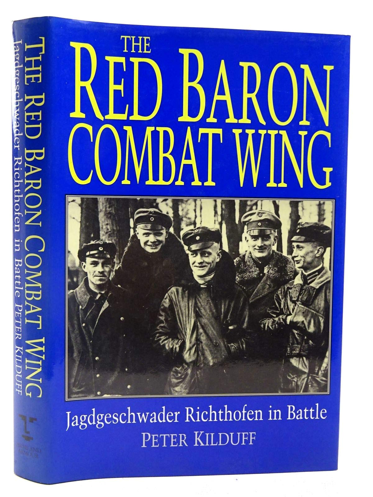 The Red Baron Combat Wing: Jagdgeschwader Richthofen in Battle - WWI German Fighter Squadron History Book for Aviation Enthusiasts & Military History Buffs