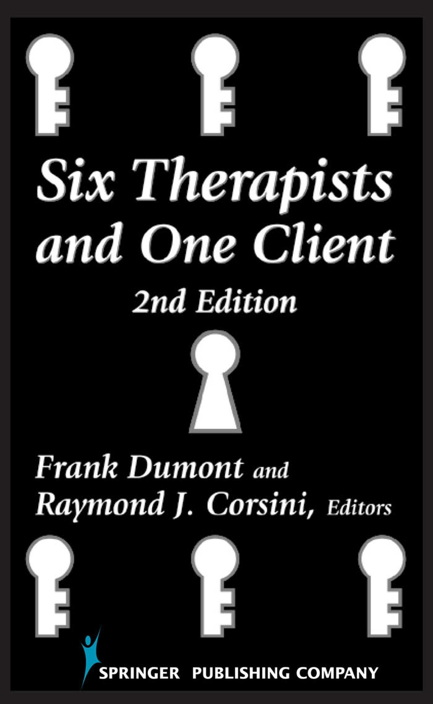 Six Therapists and One Client: 2nd Edition - Professional Therapy Case Study Book for Mental Health Practitioners & Students | Perfect for Counseling Sessions, Clinical Training & Psychology Education