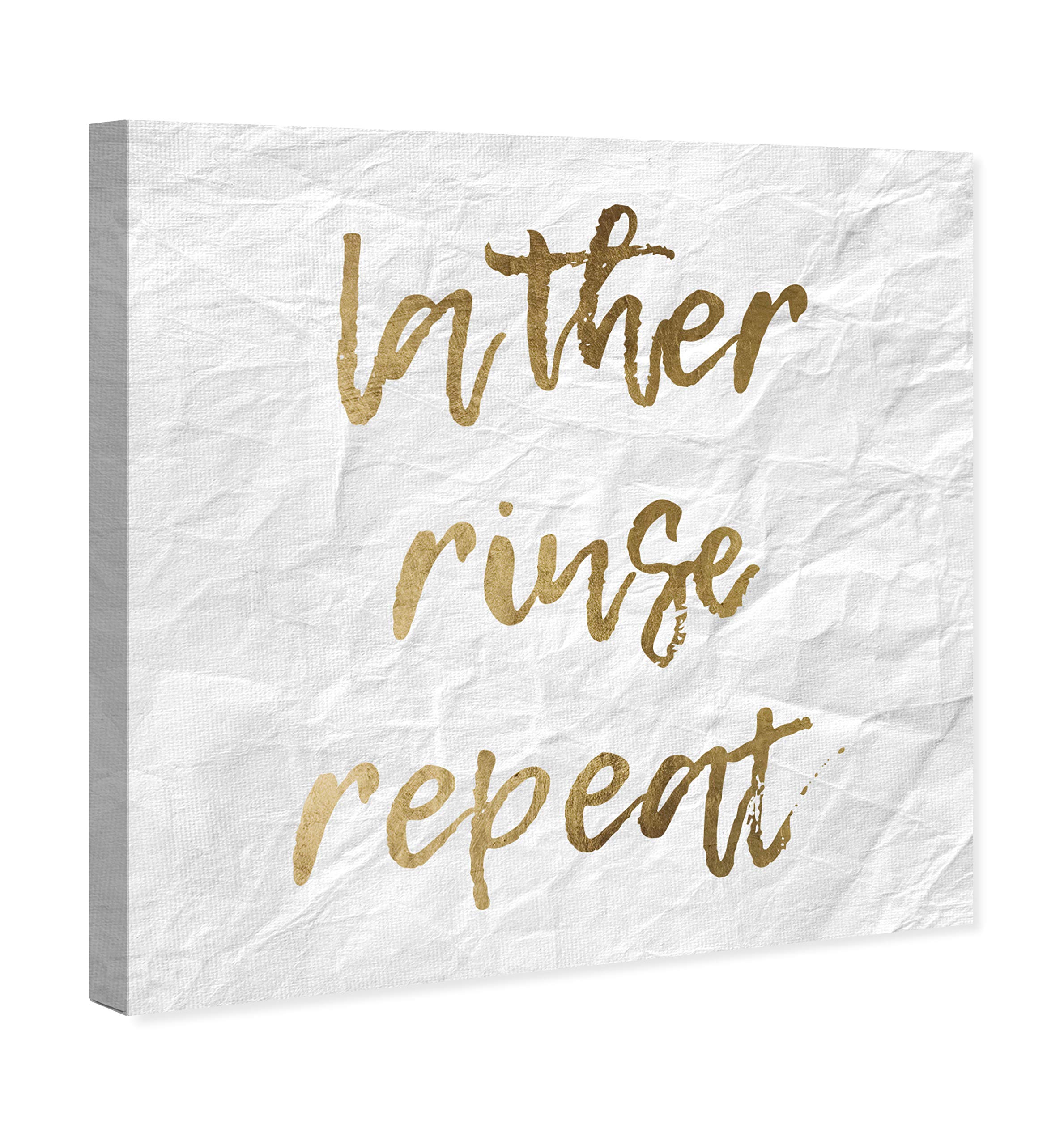 Oliver Gal Artist Co. 'Lather Rinse Repeat' Typography Wall Art Canvas Print - 24x24 Inch Gold & White Home Decor for Bathroom, Spa, or Modern Living Room