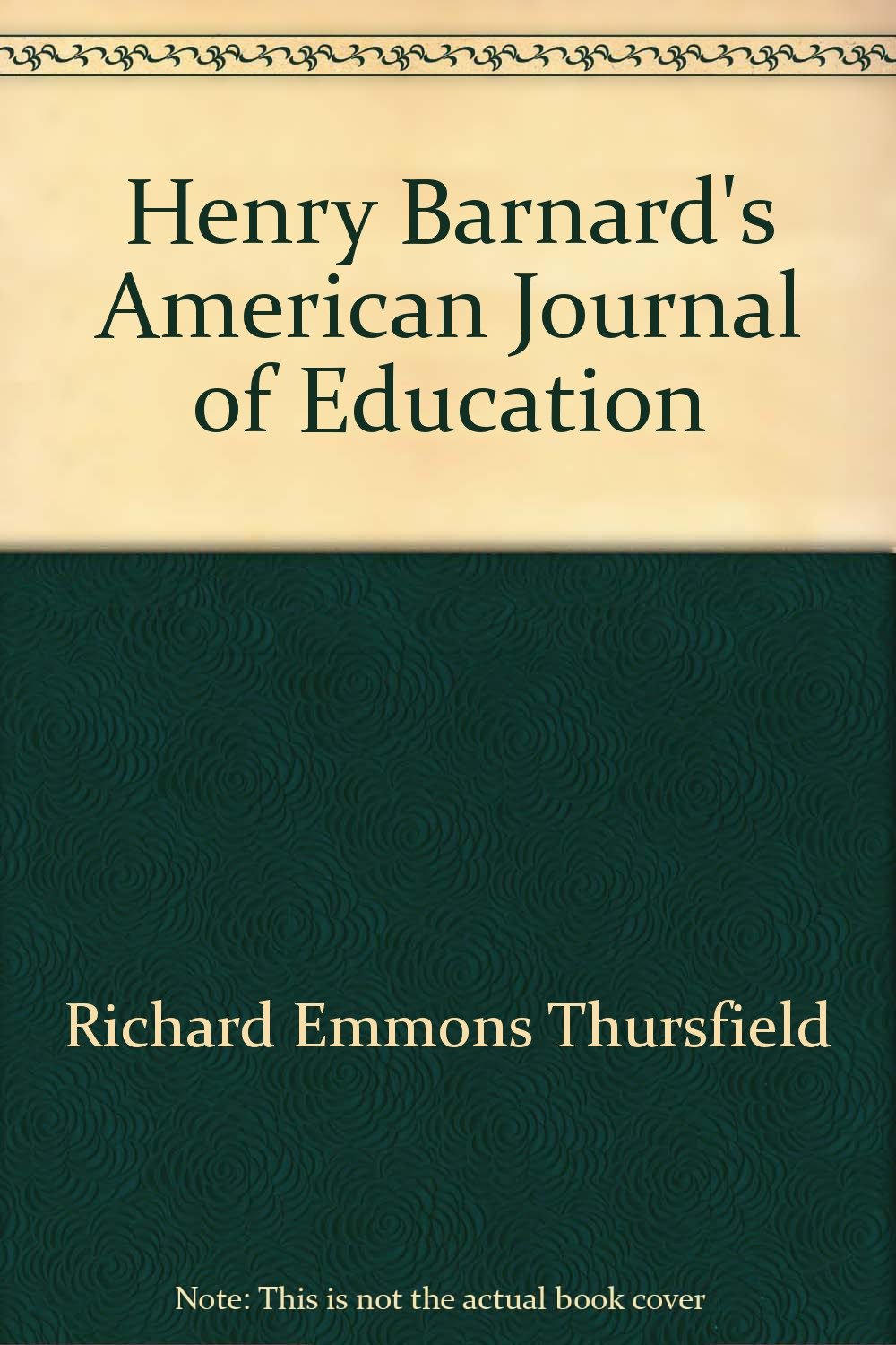 Henry Barnard's American Journal of Education - Historical Educational Research & Teaching Resources for Educators, Scholars & Students | Classroom Learning & Academic Studies