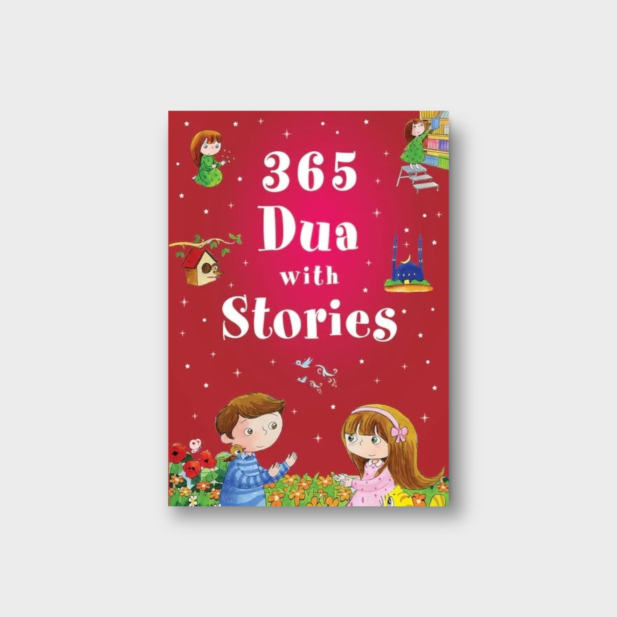 365 Daily Duas with Inspirational Stories - Islamic Prayers for Kids & Adults - Perfect for Family Bonding & Spiritual Growth