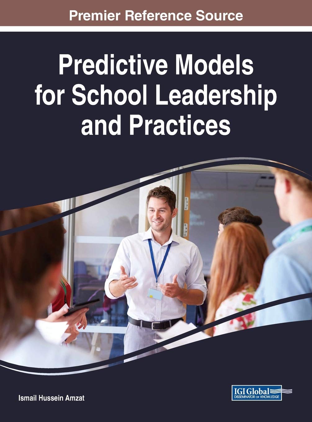 Predictive Models for School Leadership and Practices - Educational Administration Research Book | Improve Decision Making for Principals & Educators - Perfect for School Improvement Strategies & Professional Development