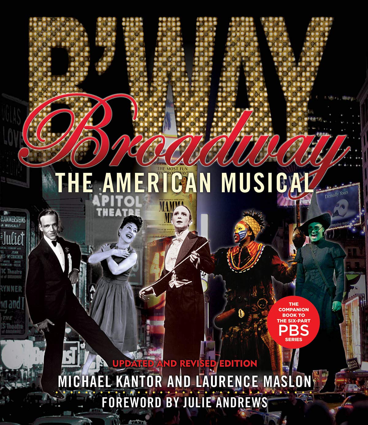 Broadway: The American Musical - Applause Books | History of Broadway Musicals | Perfect for Theater Lovers & Music Enthusiasts