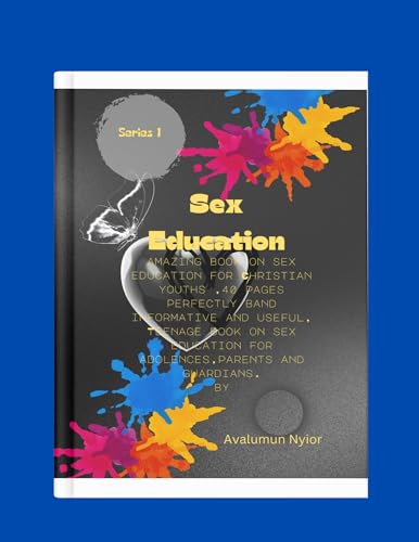 Christian Sex Education for Teens: Safe & Faith-Based Guide to Healthy Relationships (Empowered Faith Series Book 1) - Perfect for Youth Groups, Parent-Teen Discussions & Personal Growth