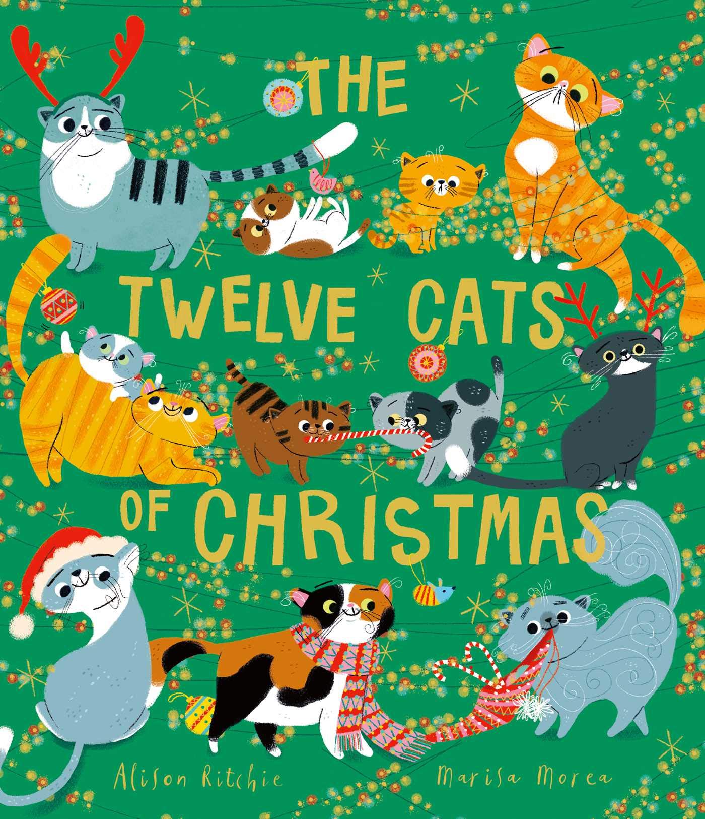 The Twelve Cats of Christmas: Festive Cat-Themed Book - Perfect Holiday Gift for Cat Lovers | Cozy Winter Reading & Christmas Decor