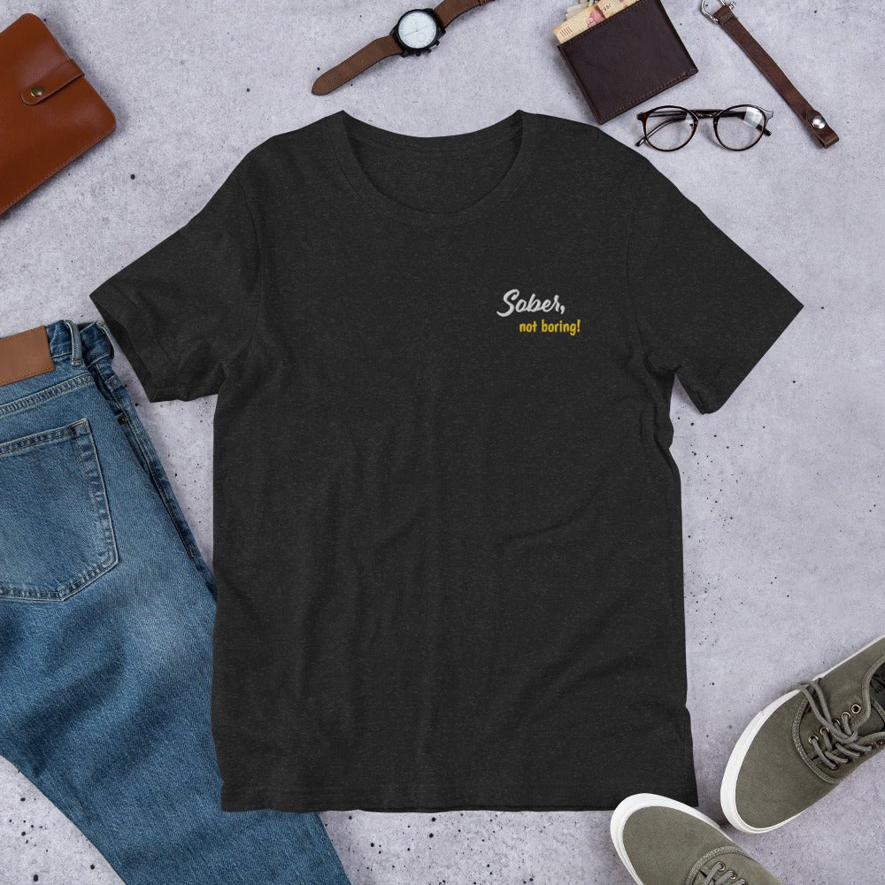 Funny Embroidered T-Shirt - Sober Not Boring Design | Perfect for Parties, Recovery Events & Casual Wear