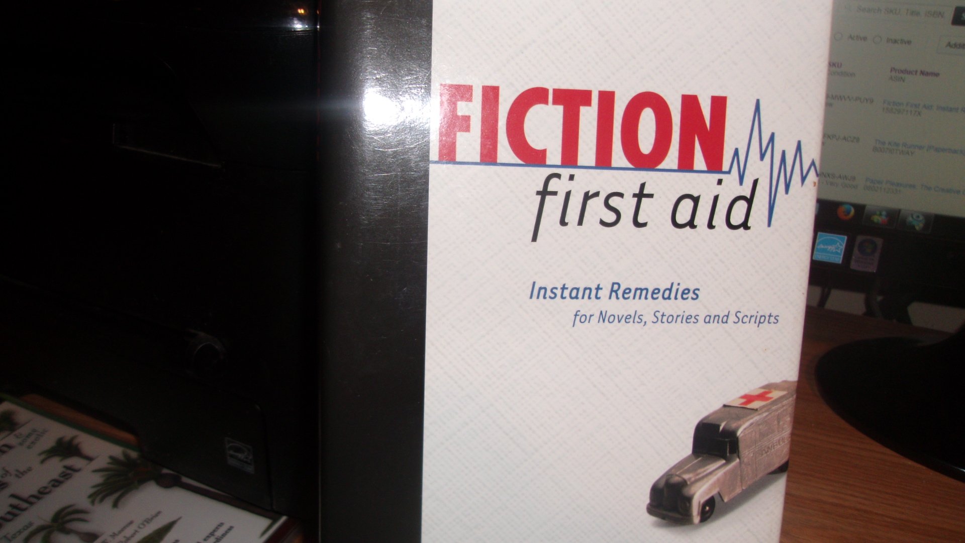 Fiction First Aid: Instant Writing Remedies for Novels, Stories & Scripts - Creative Writing Help for Authors & Screenwriters