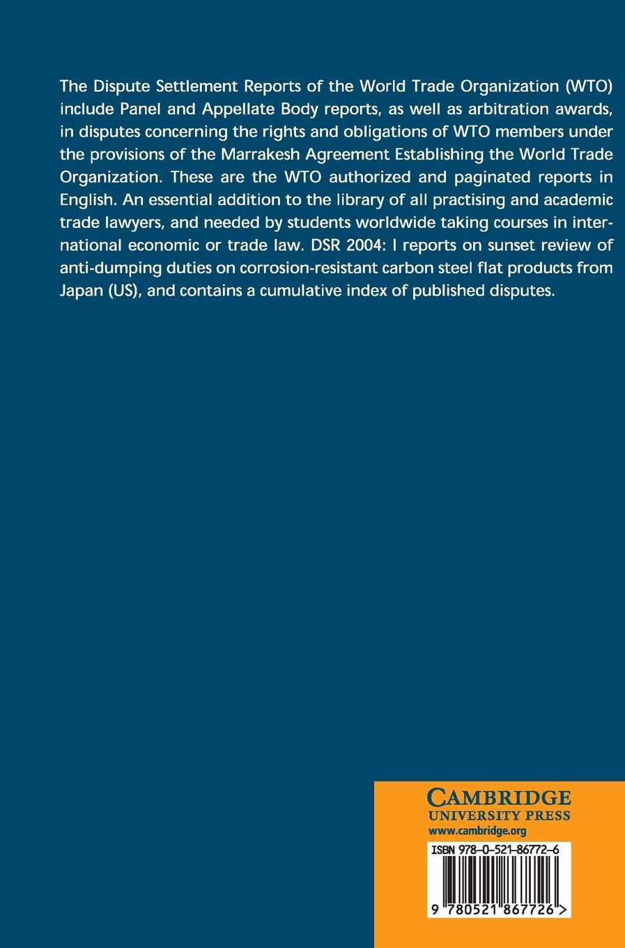 WTO Dispute Settlement Reports 2004 Volume 1 - Legal Trade Dispute Resolution & Case Law Reference for International Trade Professionals