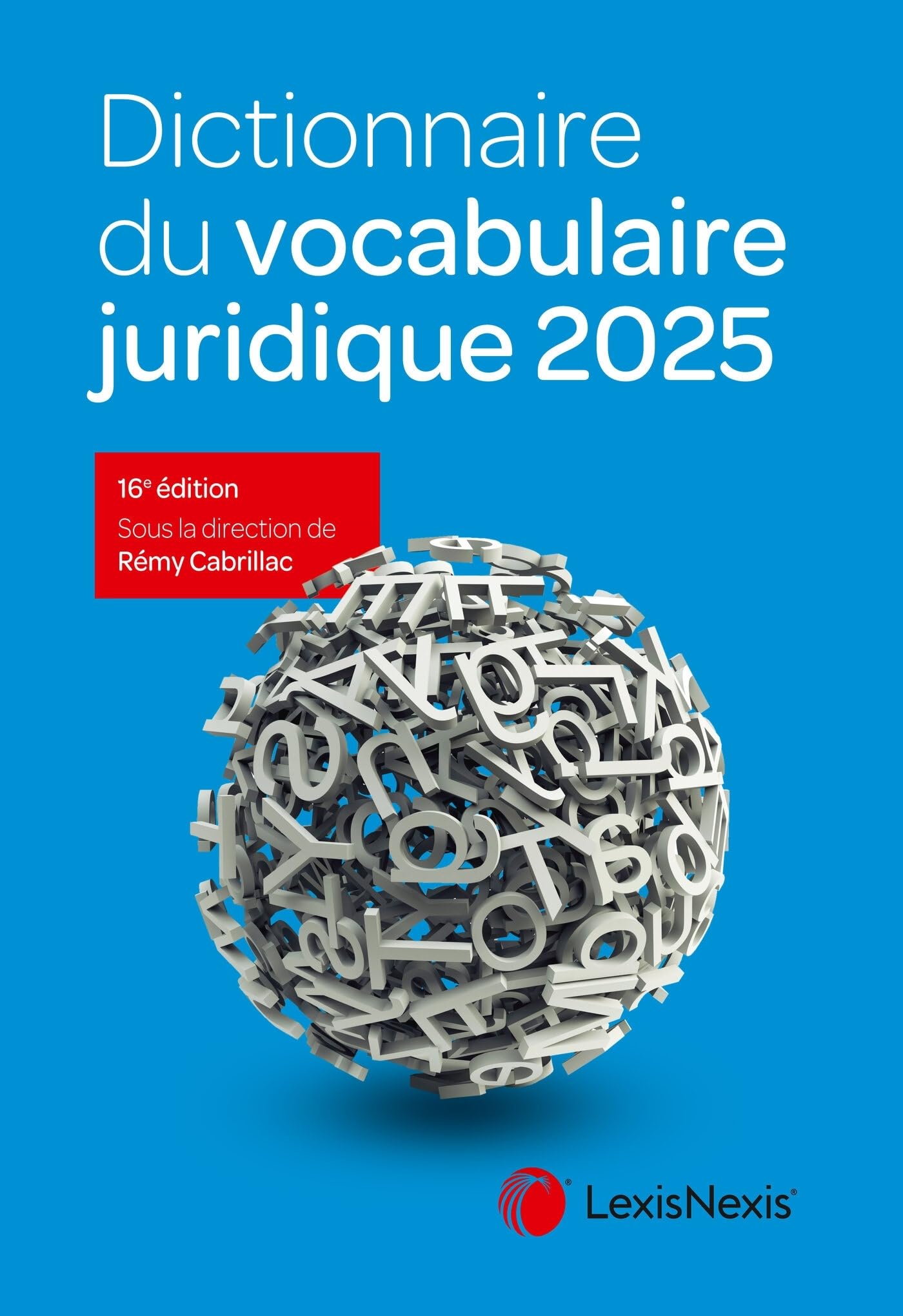 2025 Legal Vocabulary Dictionary - Comprehensive Law Terminology Guide for Students, Lawyers & Professionals | Perfect for Legal Studies, Court Preparation & Professional Reference