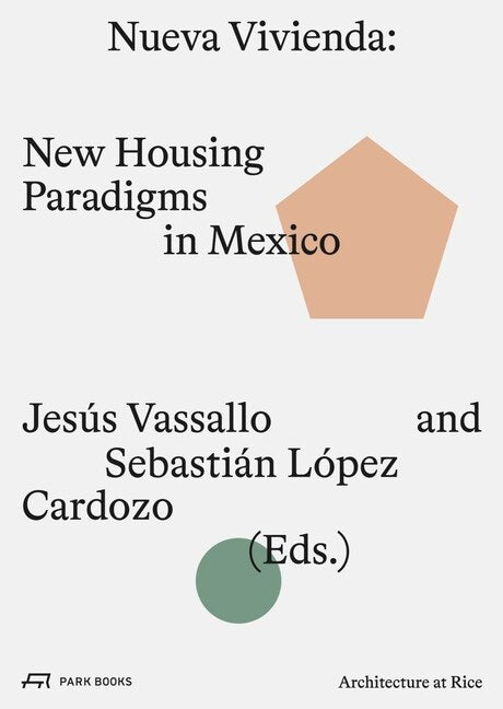 New Housing Paradigms in Mexico | Modern & Affordable Home Solutions | Perfect for Urban Living & Sustainable Communities