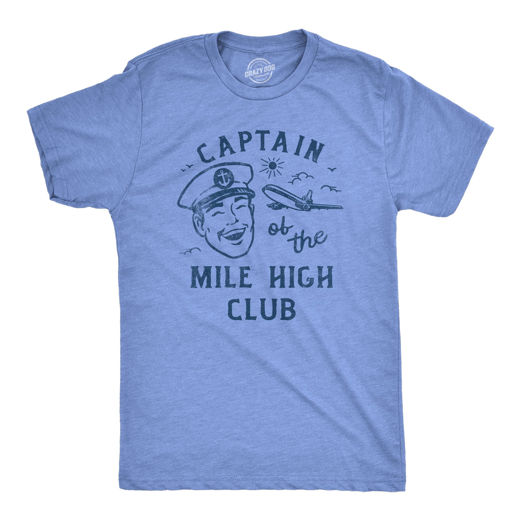 Funny Airplane Flight Sex Joke T-Shirt for Men - Crazy Dog Captain of The Mile High Club Tee | Perfect for Travel Humor, Aviation Enthusiasts & Gag Gifts