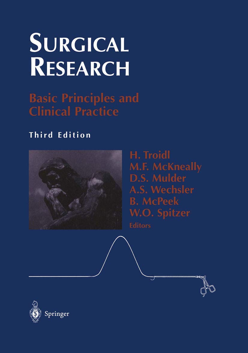 Surgical Research: Basic Principles and Clinical Practice - Essential Guide for Medical Professionals & Students | Ideal for Clinical Studies, Surgical Training, and Healthcare Education
