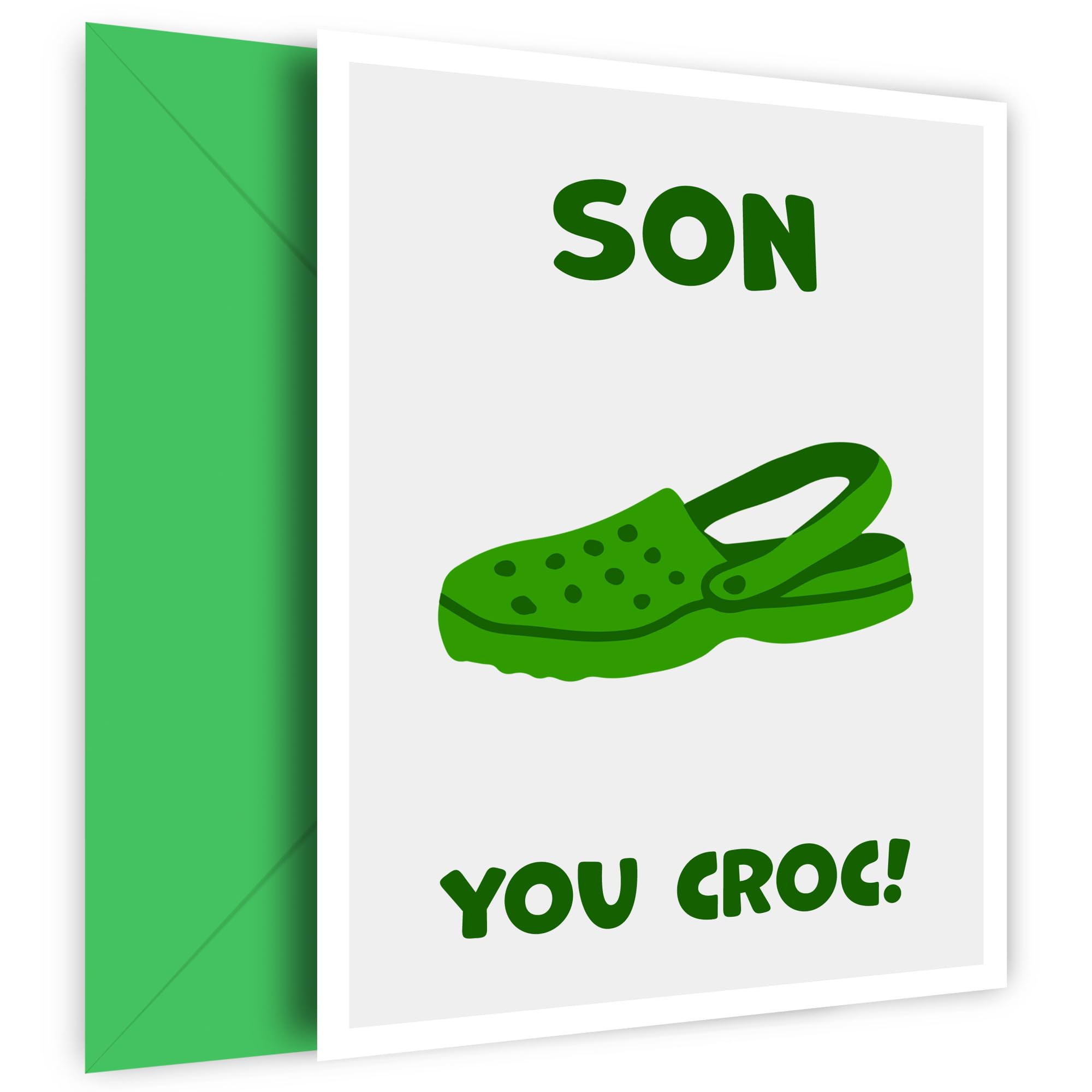 Funny Birthday Card for Son - Hilarious 'You Croc!' Design - Perfect for Teens & Adults - Great for Birthdays, Father's Day & Special Occasions