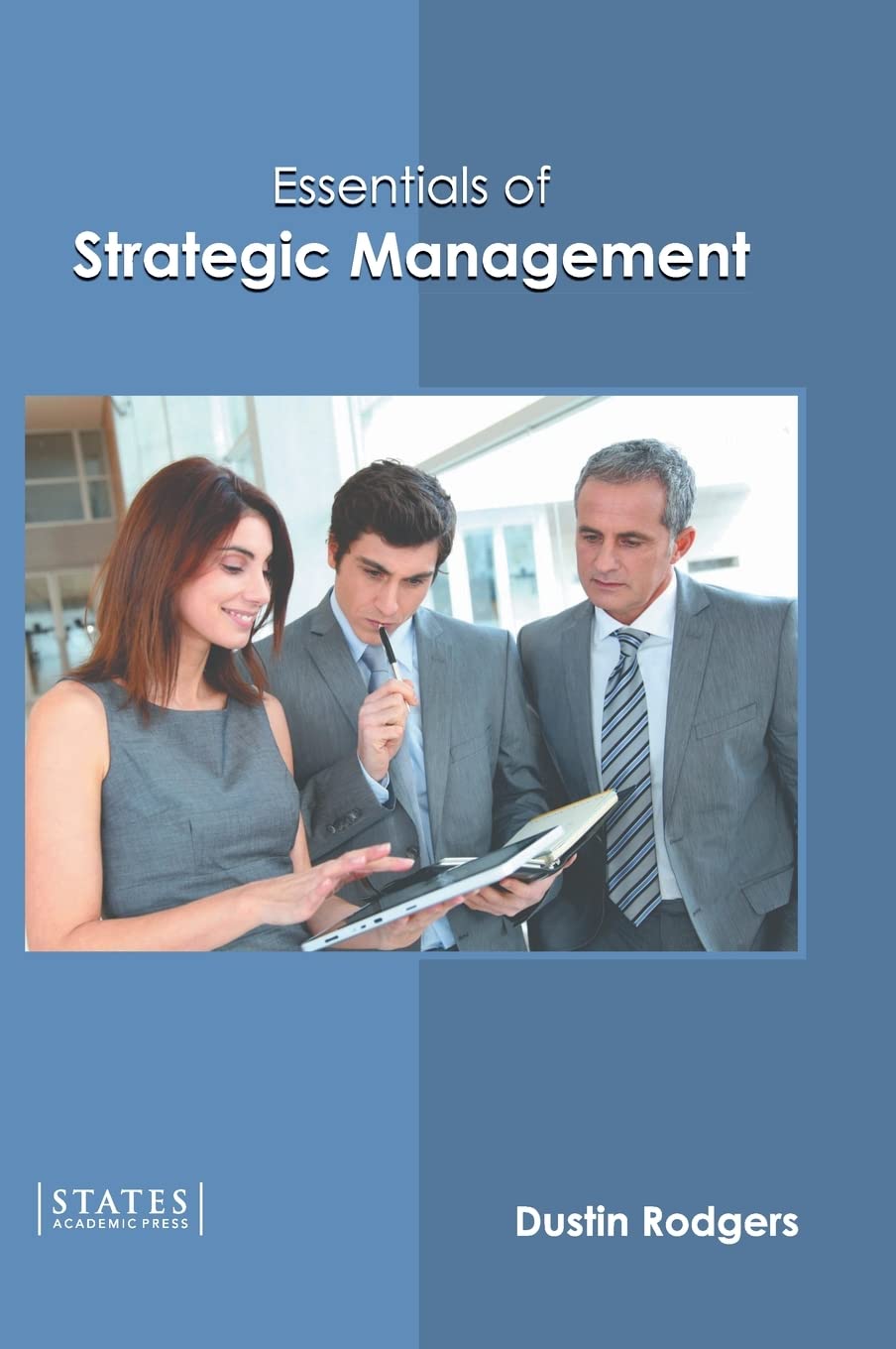 Strategic Management Essentials: Principles, Techniques & Best Practices for Business Success | Ideal for MBA Students, Entrepreneurs & Corporate Leaders