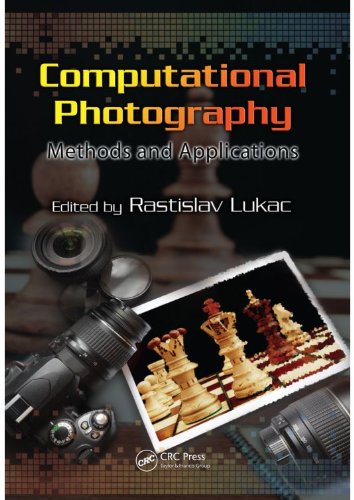 Computational Photography: Methods and Applications - Digital Imaging & Computer Vision Book 2 | Techniques for AI Photo Editing, Smartphone Photography & Digital Art Creation
