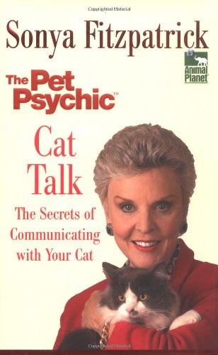 Cat Talk: Secrets of Communicating with Your Cat | Understand Feline Behavior & Body Language | Perfect for Cat Owners & Pet Lovers