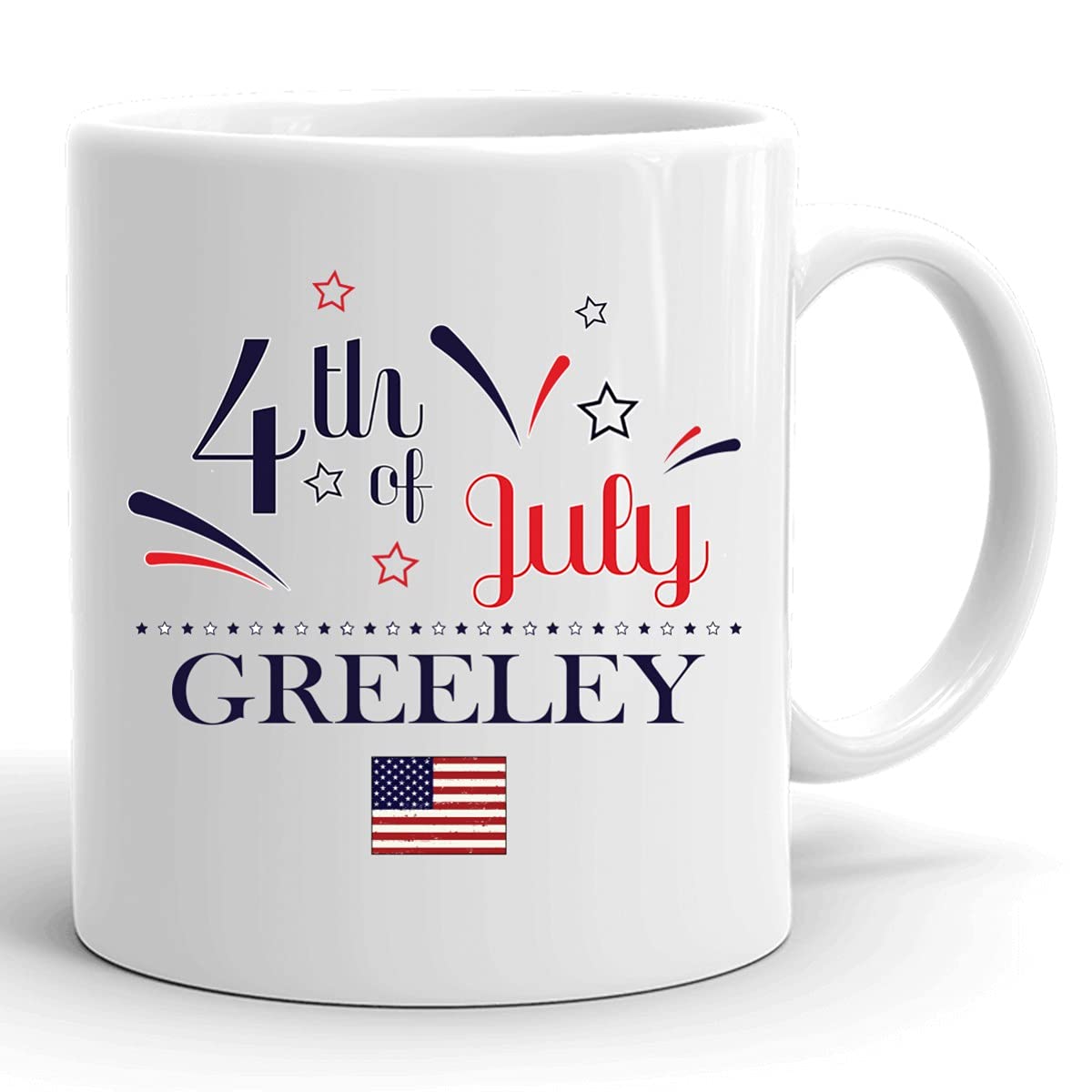 Personalized 11oz Coffee Mug with USA Flag Design - Custom Happy 4th of July Cup for Greeley Colorado - White Ceramic Independence Day Gift - Perfect for Home, Office & Patriotic Celebrations