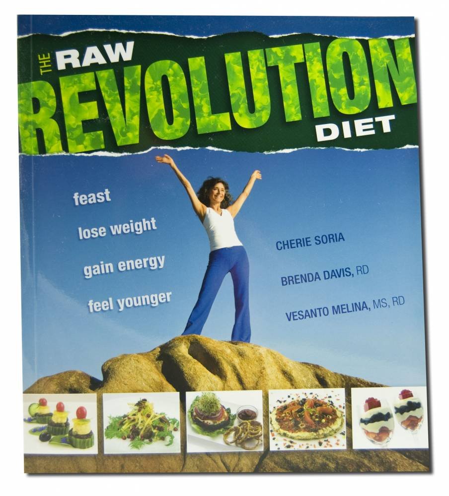 The Raw Food Revolution Diet - Organic, Plant-Based Meal Plan for Weight Loss & Detox | Perfect for Clean Eating, Vegan Lifestyle & Healthy Living