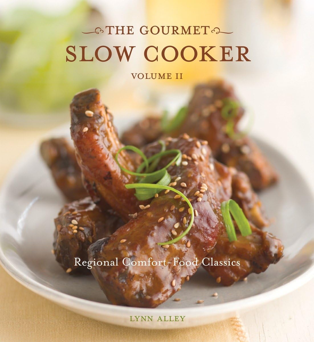 Gourmet Slow Cooker Cookbook Vol. 2: Regional Comfort Food Classics & Easy Recipes for Family Dinners & Potlucks