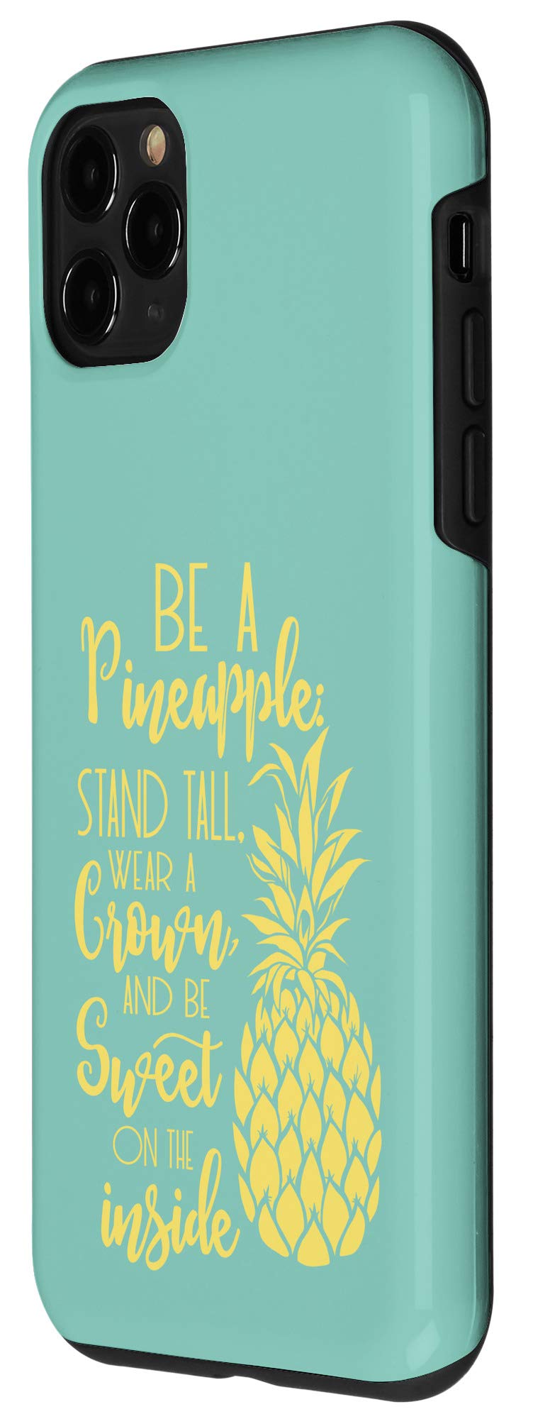 iPhone 11 Pro Case - Funny 'Be A Pineapple' Lettering Art in Yellow on Teal - Durable Protective Cover for iPhone 11 Pro - Perfect for Beach, Summer & Tropical Vibes