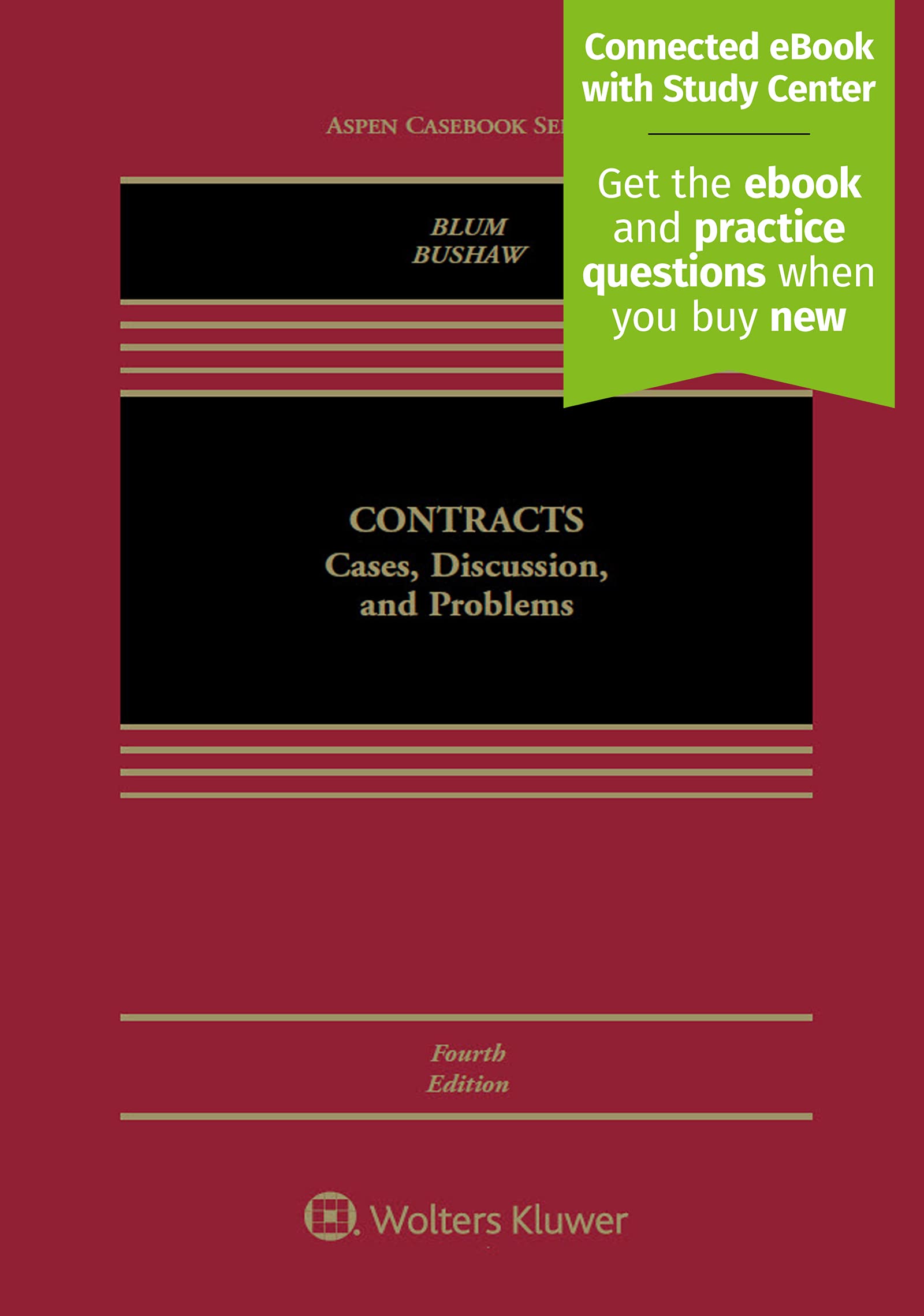Contracts Law Casebook: Cases, Discussion & Problems - Aspen Casebook for Law Students | Legal Studies, Classroom Use & Exam Preparation
