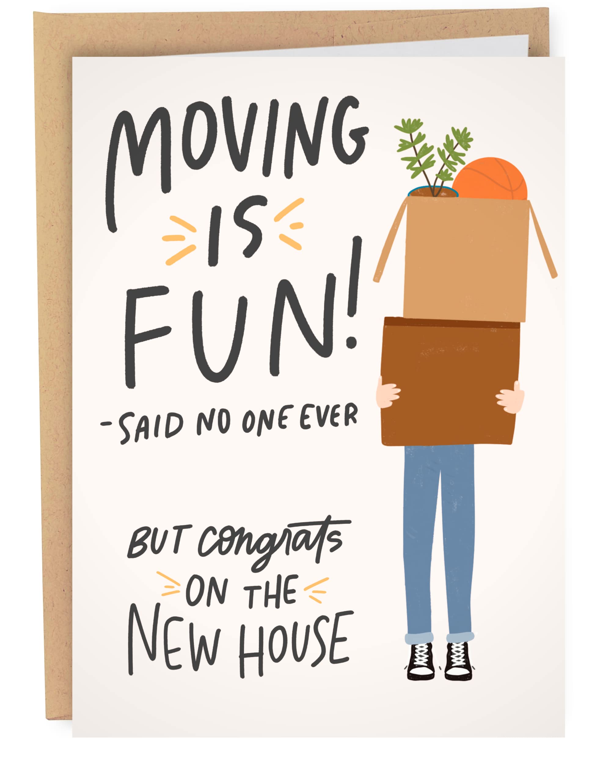 Funny Housewarming Card - 'Moving Is Fun Said No One Ever' | Humorous Greeting Card for New Homeowners | Perfect for Housewarming Parties & Gifts