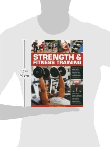 Strength & Fitness Training Guide: 300+ Photos & Workout Sequences for Building Muscle & Endurance - Perfect for Home Gyms & Personal Training