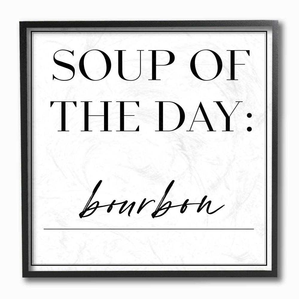 Stupell Industries 'Soup of The Day is Bourbon' Humorous Wall Art - 12x12 Inches, White Framed Canvas - Perfect for Kitchen, Bar, or Dining Room Decor
