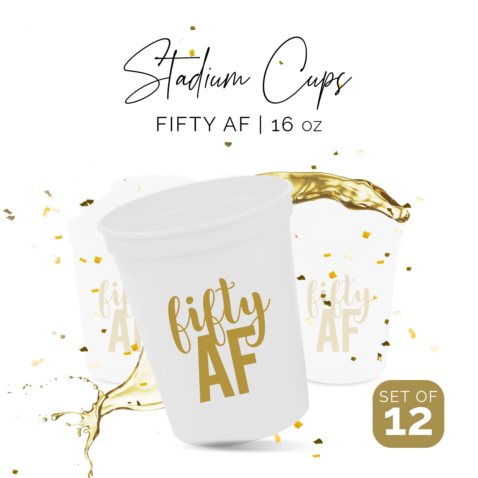 50th Birthday Party Cups - Set of 12 (16oz) Black Stadium Cups with 'Fifty AF' Print - Perfect for 50th Birthday Decorations, Favors & Celebrations - Great for Beer, Cocktails & Party Drinks (White)