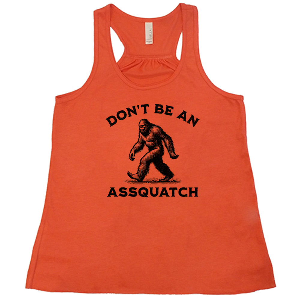 Don't Be An Assquatch