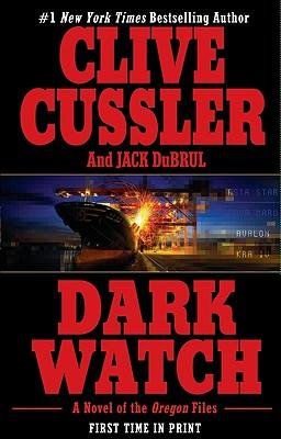 Dark Watch (The Oregon Files) - Action-Packed Adventure Novel for Thriller Fans & Late-Night Reading