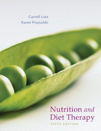 Nutrition and Diet Therapy by Lutz MA RN, Carroll A., Przytulski MS RD, Karen Rutherford (2010) Paperback - Essential Guide for Healthcare Professionals & Students - Perfect for Clinical Practice & Nutrition Studies