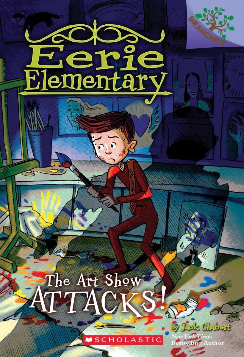BRANCHES Eerie Elementary #09 The Art Show Attacks! - Scary Chapter Book for Kids Ages 6-10 | Perfect for Halloween Reading & Classroom Libraries