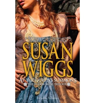 At the Queen's Summons (Tudor Rose Trilogy Book 1) - Historical Fiction Paperback Novel for Tudor Era Lovers | Perfect for Book Clubs & English History Enthusiasts