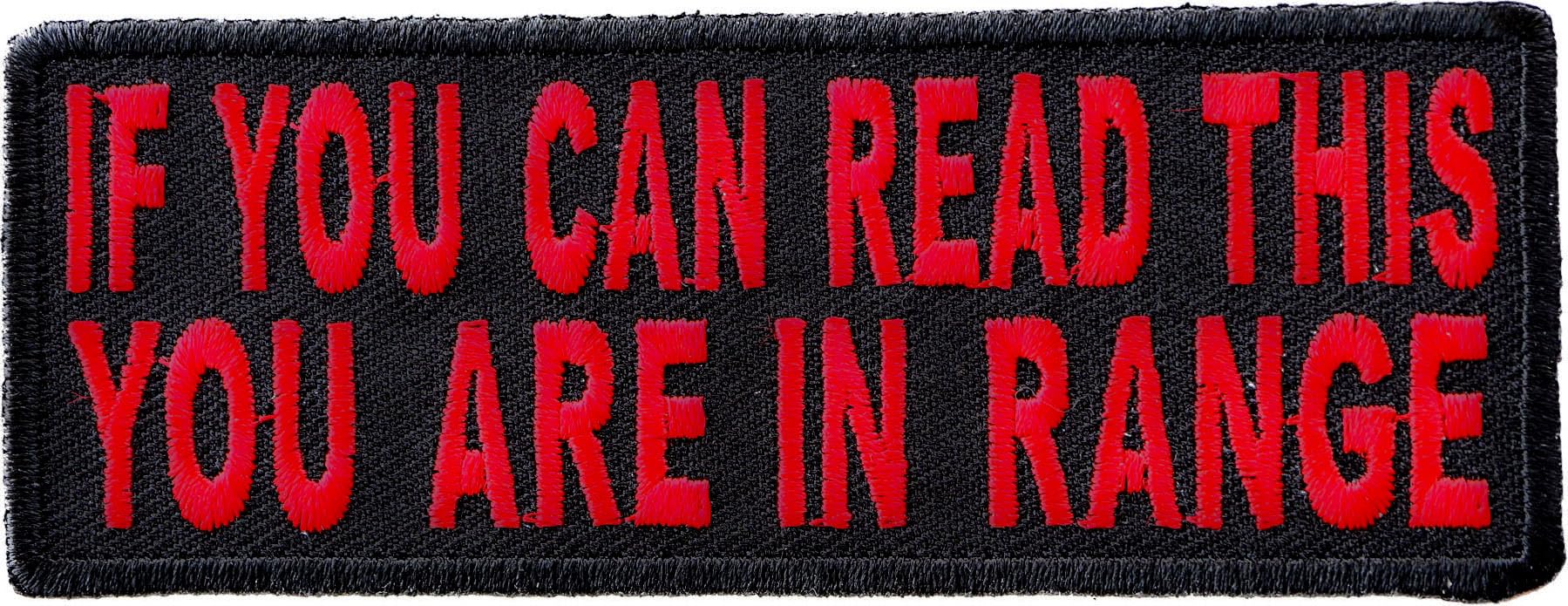 If You Can Read This You Are in Range