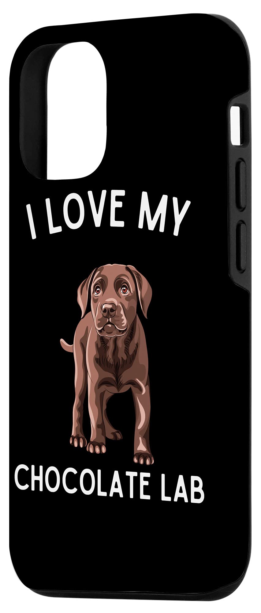 Funny Chocolate Labrador Dog Phone Case for iPhone 12/12 Pro - Cute I Love My Chocolate Lab Protective Cover - Perfect Gift for Dog Lovers & Pet Owners (Home, Office, Travel)