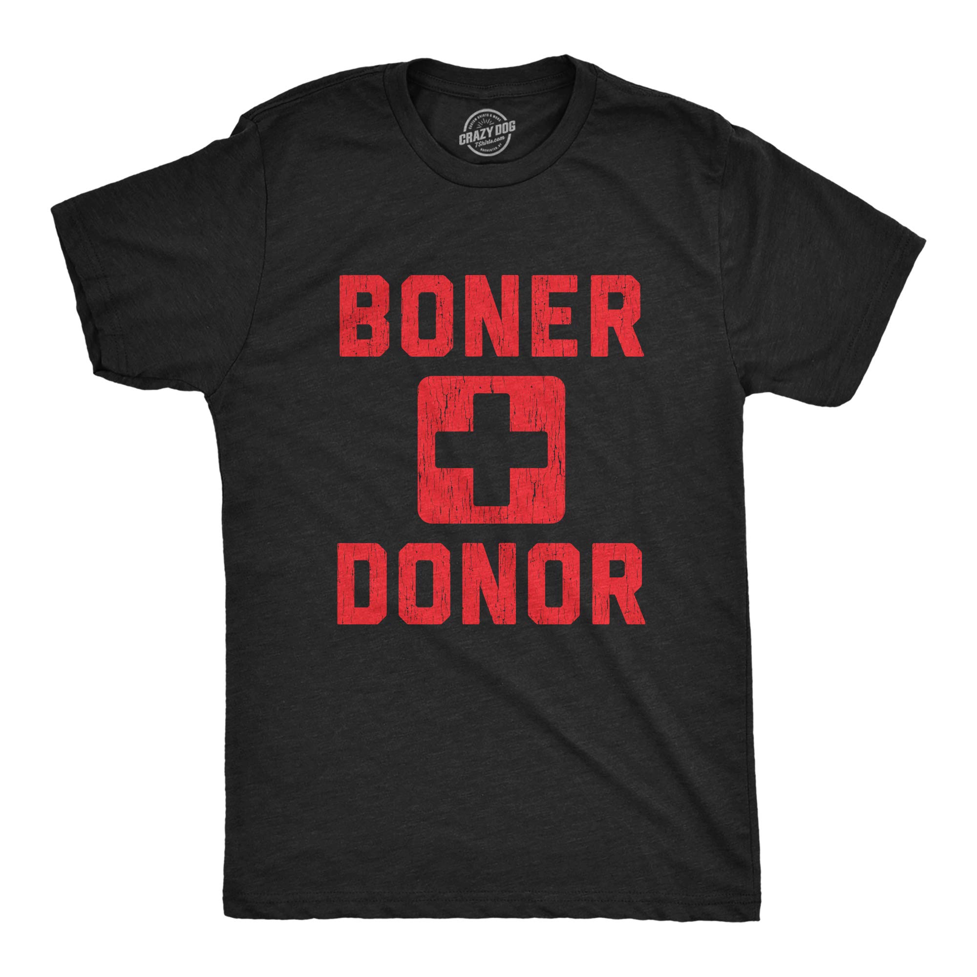 Funny Sarcastic Mens T-Shirt - Boner Donor Graphic Novelty Tee with Sex & Erection Humor | Perfect for Parties, Gag Gifts & Casual Wear