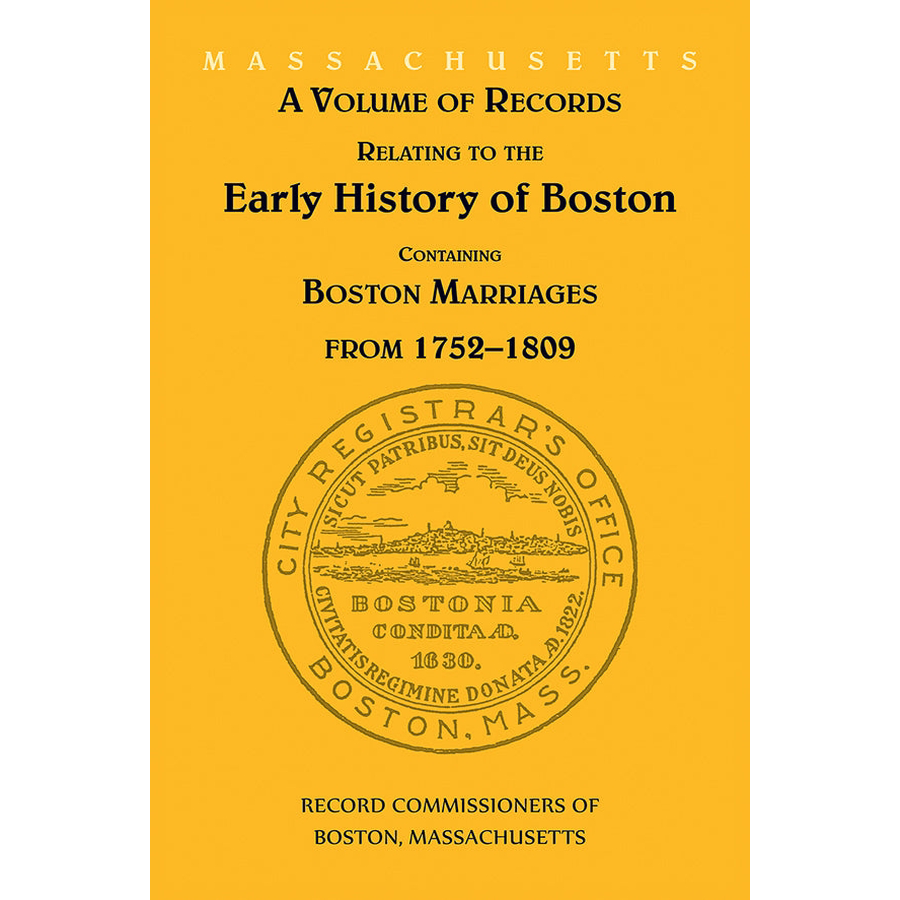 Boston Marriages Records 1752-1809 - Early Massachusetts History Genealogy Research for Family Tree & Ancestry Studies | Perfect for Historians & Genealogists