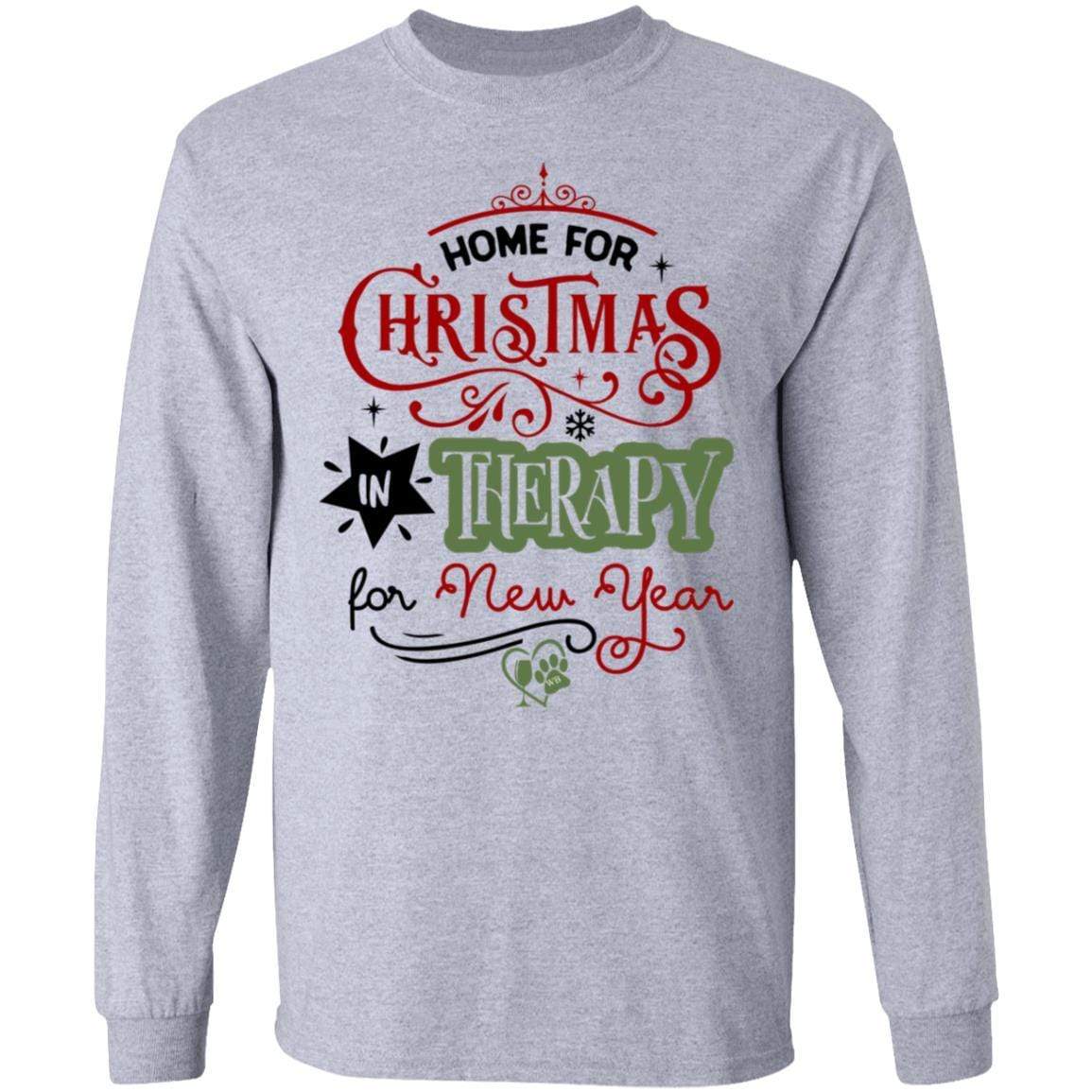 WineyBitches.Co 'Home For Christmas In Therapy On New Years' Funny Slogan T-Shirt - Soft Ultra Cotton Long Sleeve Tee for Women - Perfect for Holiday Parties, Christmas Gifts & Humorous Outfits
