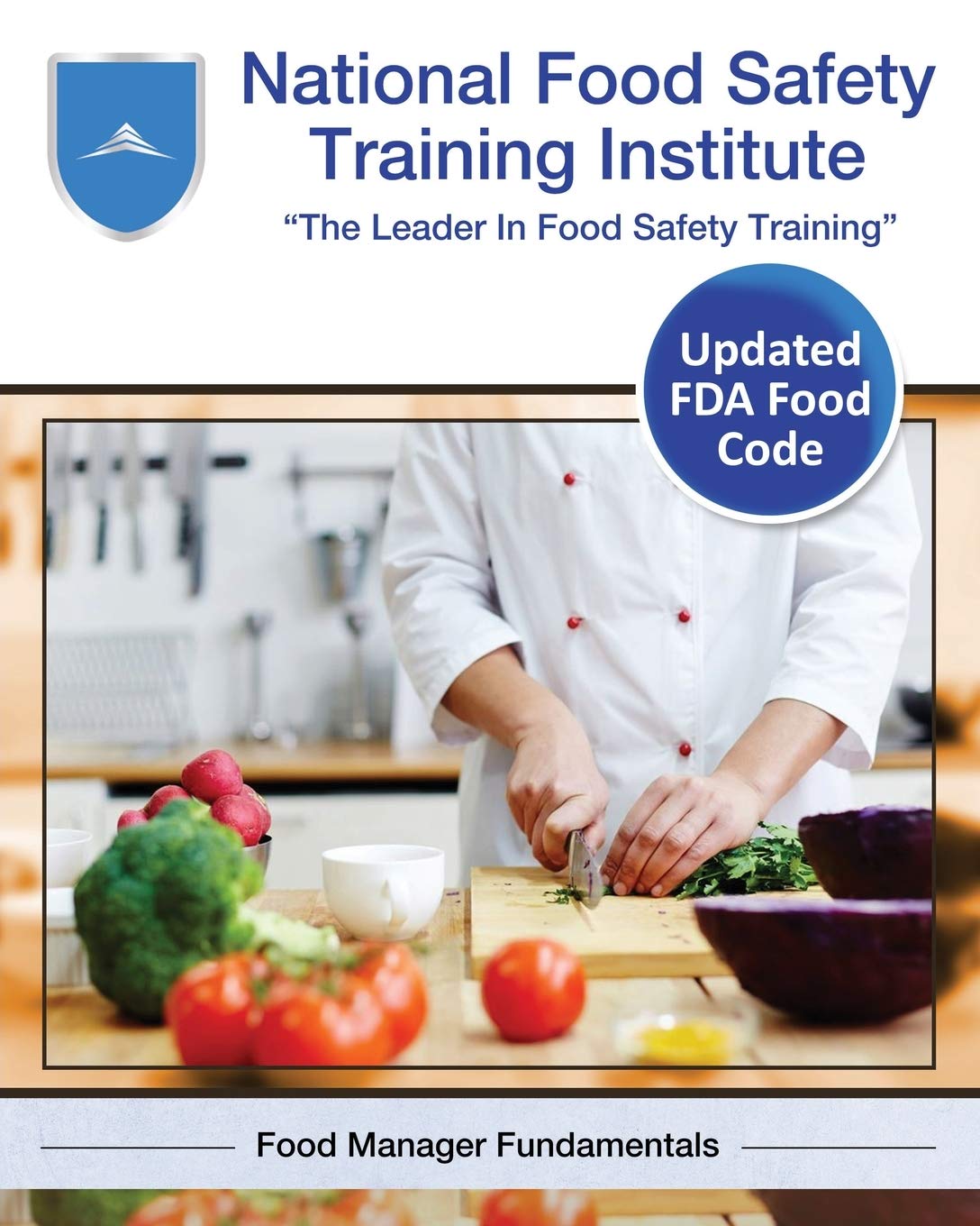 National Food Safety Training Institute: Food Manager Certification Course - Online Training for Restaurants & Food Service Professionals