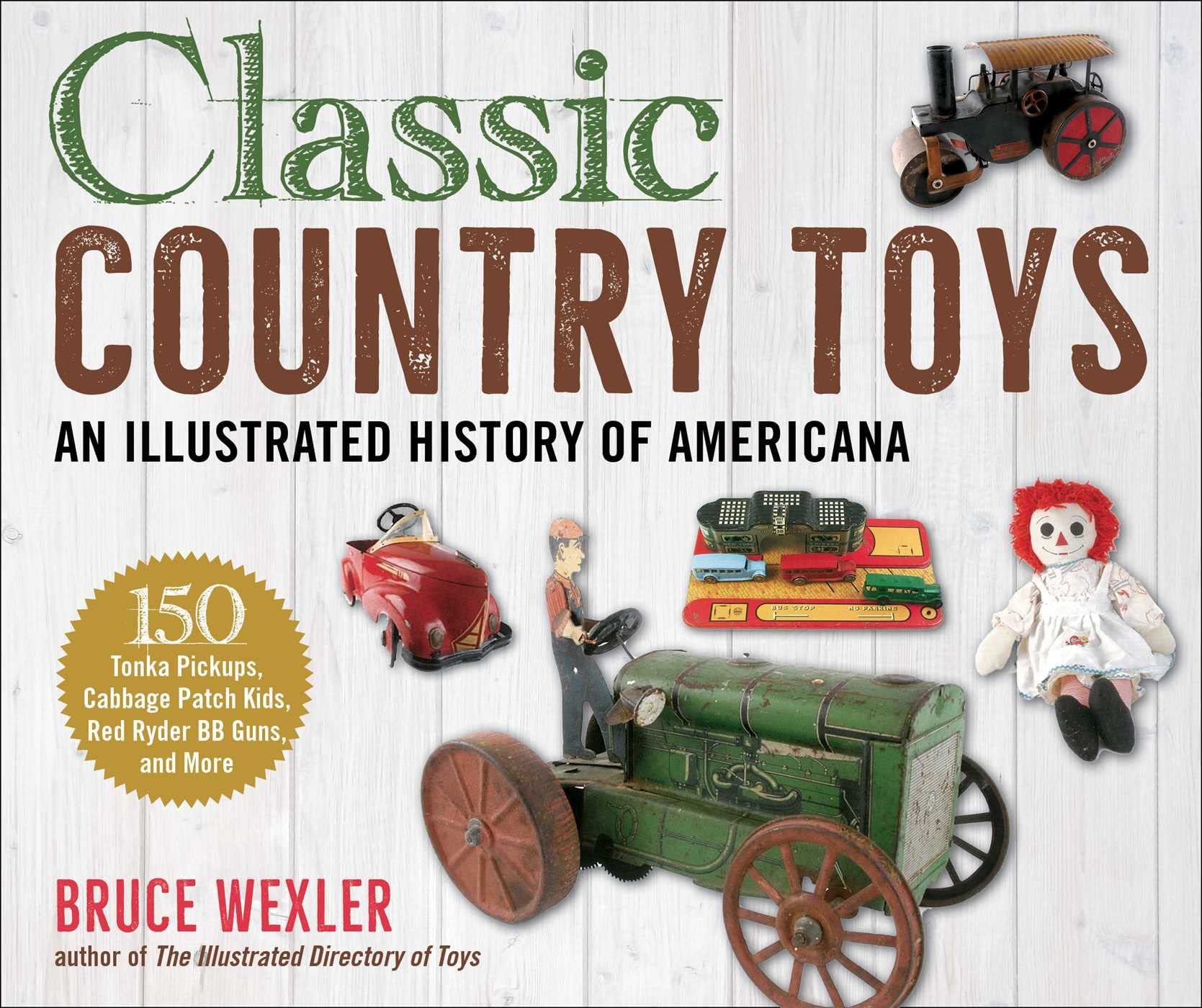 Classic Country Toys: Illustrated History of Americana - Perfect for Collectors, Vintage Decor & American History Enthusiasts