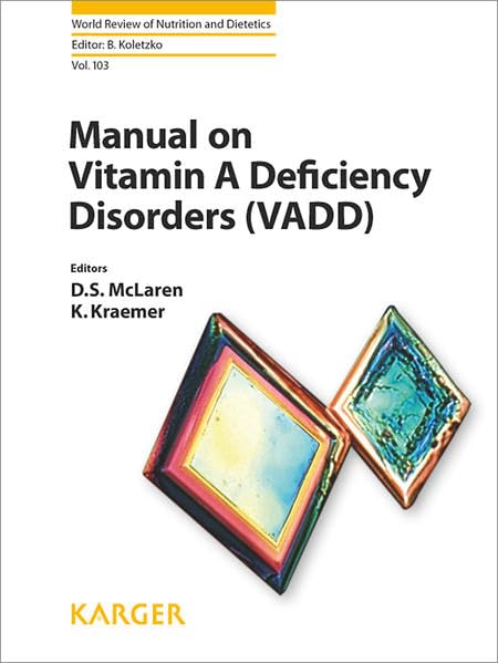 Vitamin A Deficiency Disorders (VADD) Manual - Comprehensive Guide on Prevention & Treatment | Nutrition & Dietetics Reference Book for Healthcare Professionals | Perfect for Medical Students, Doctors & Nutritionists