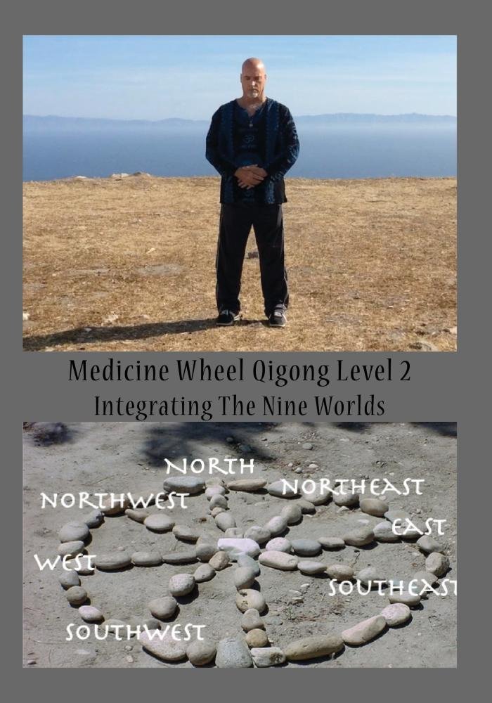 Medicine Wheel Qigong Level 2 - Advanced Energy Healing & Wellness Practice for Stress Relief, Balance & Spiritual Growth | Perfect for Home Meditation & Holistic Therapy